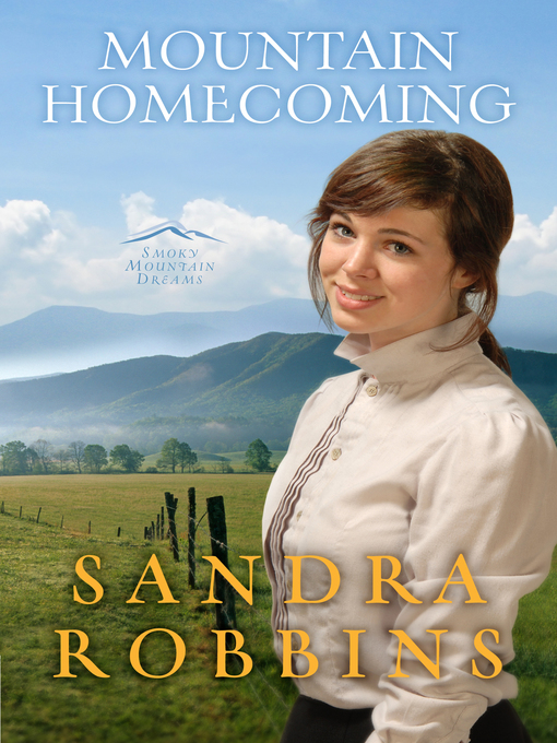 Title details for Mountain Homecoming by Sandra Robbins - Available